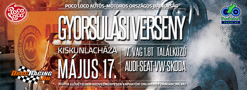 Poco Loco Autós és Motoros Drag Bajnokság